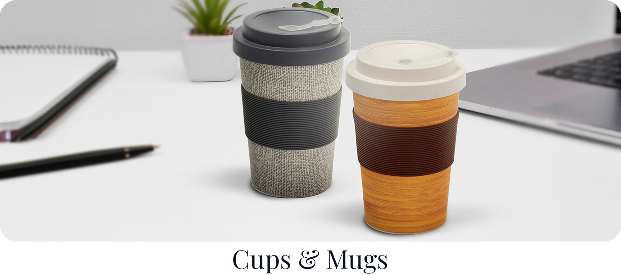 Cups, Mugs